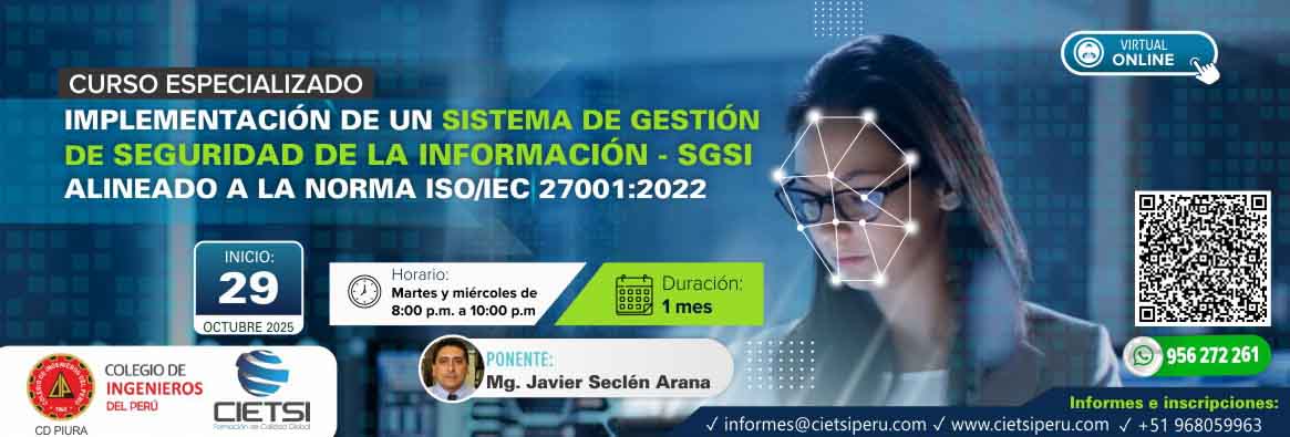 curso especializado implementaciOn del sistema de gestiOn de seguridad de la informaciOn   sgsi alineado a la norma iso iec 27001 2da ediciOn 2025